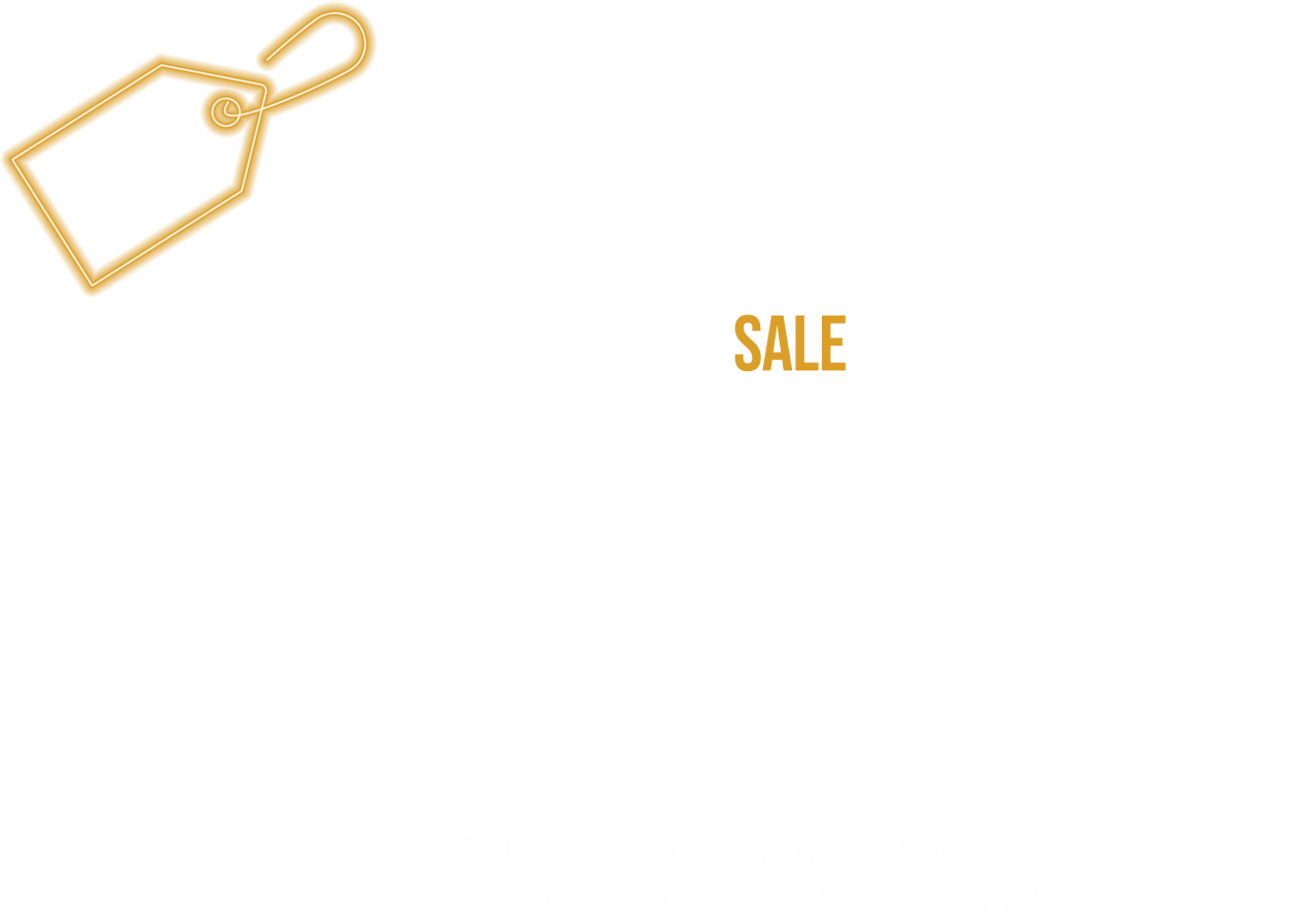 Black Friday sale. Friday November 29/ 8AM-6PM. Twelve months same as cash. Plus! Your initial payment on any new agreement pays til Christmas!